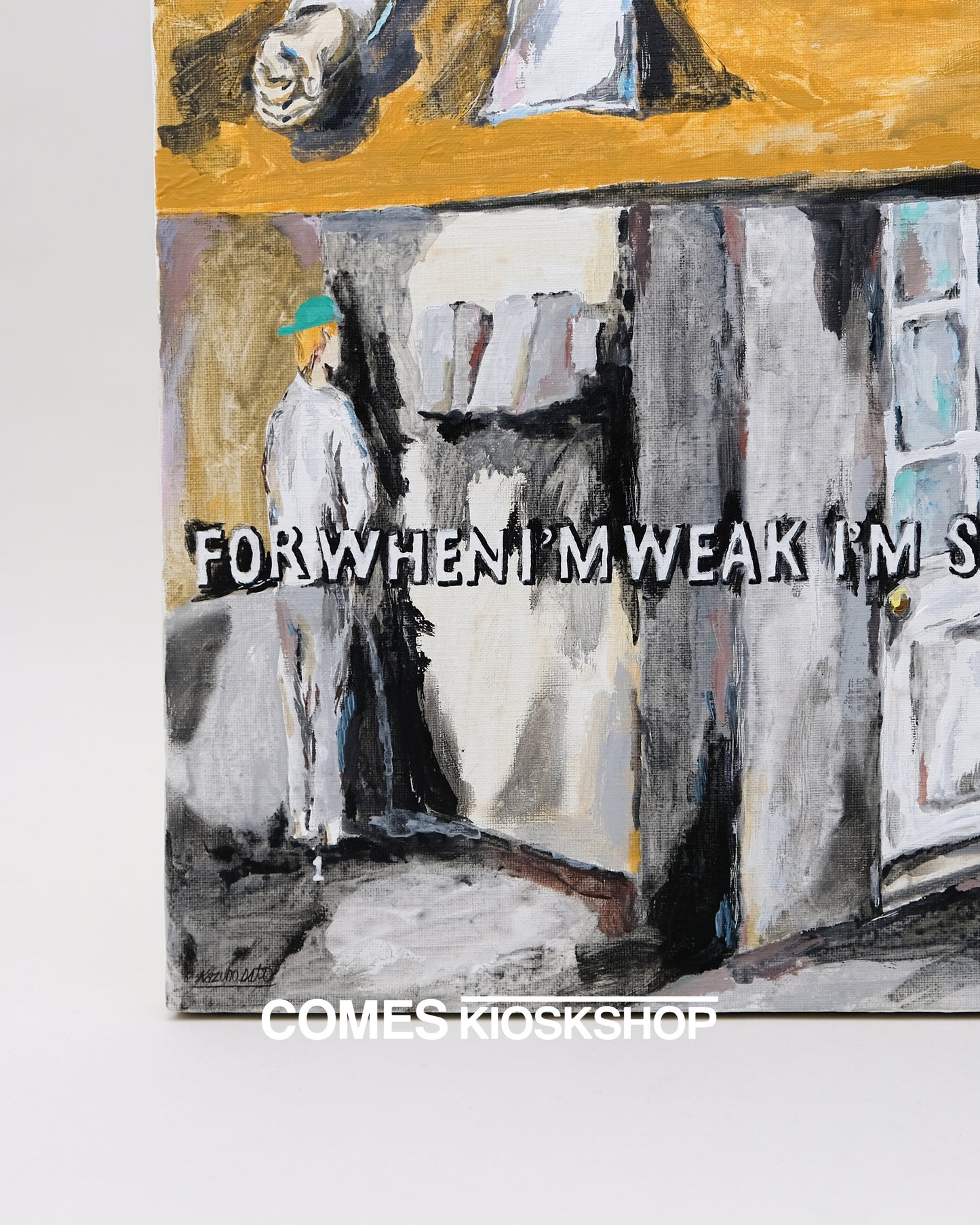 FOR WHEN I'M WEAK I'M STRONG|KAZUHO SATO